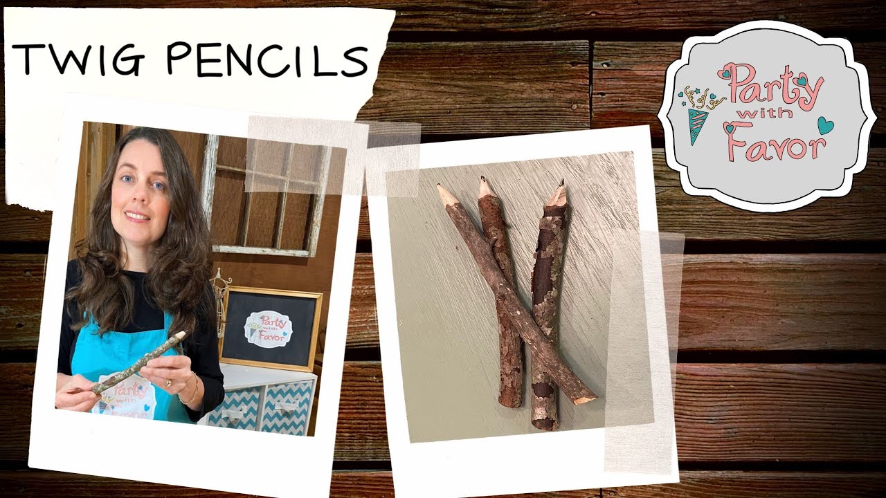 Learn How To Make Rustic Twig Pencils - Party With Favor