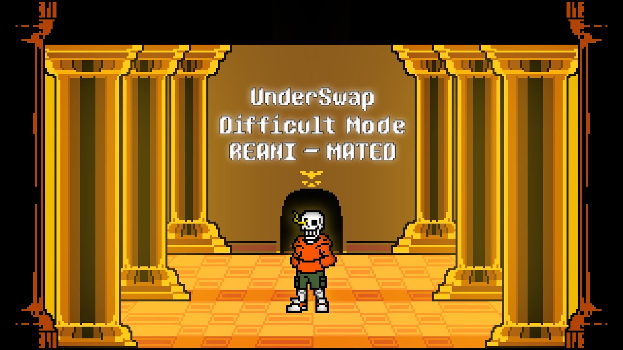 【UnderSwap: Difficult Mode】REANI - MATED | Reanimation ITSO HARD - MODE |【Remix】
