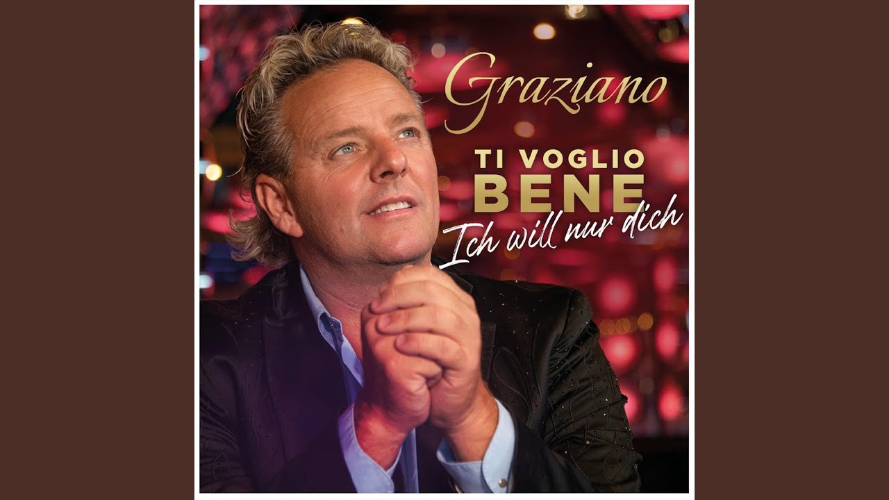 Ti voglio bene - Ich will nur dich