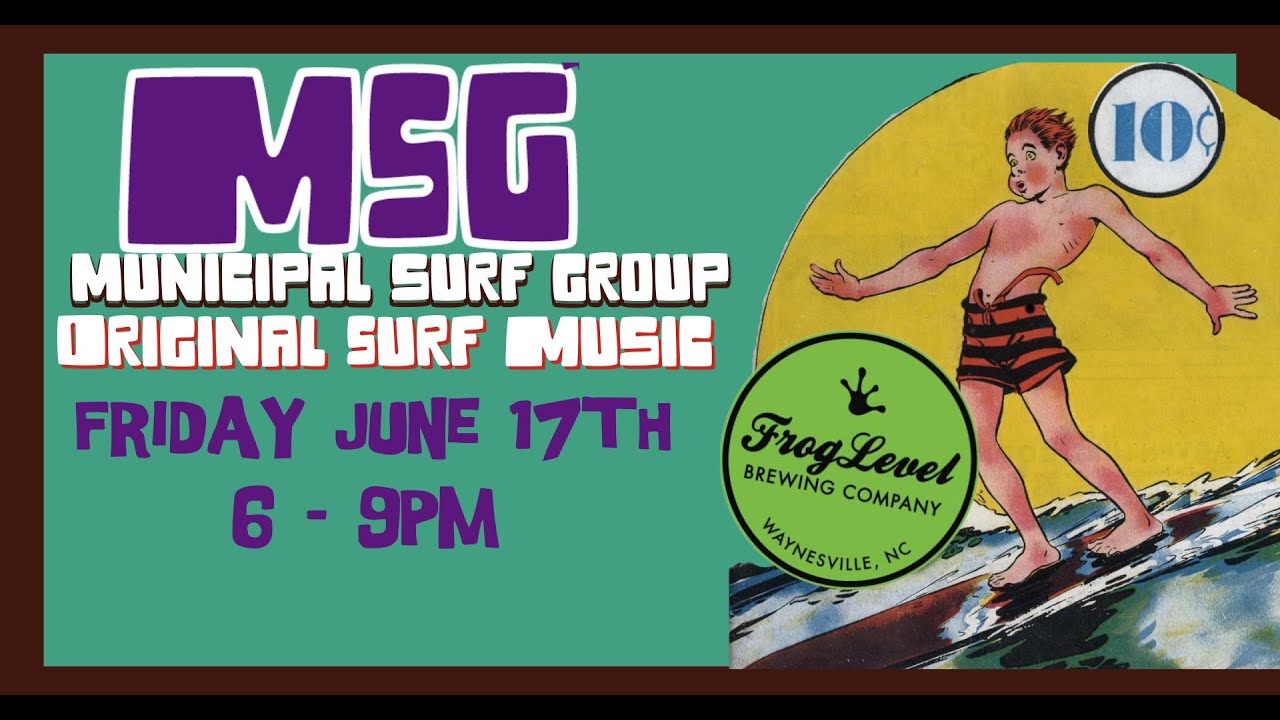 MSG Performs the original surf tune, The Good, The Bad, The Salty Live at Frog Level Brewing