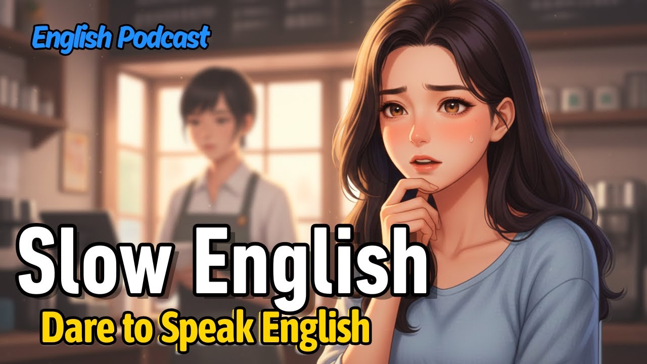 Dare to Speak English | Slow English Podcast (A1–A2)