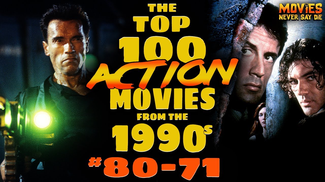 The Top-100 (MUST-SEE) Action Movies from the 1990s! (80-71)