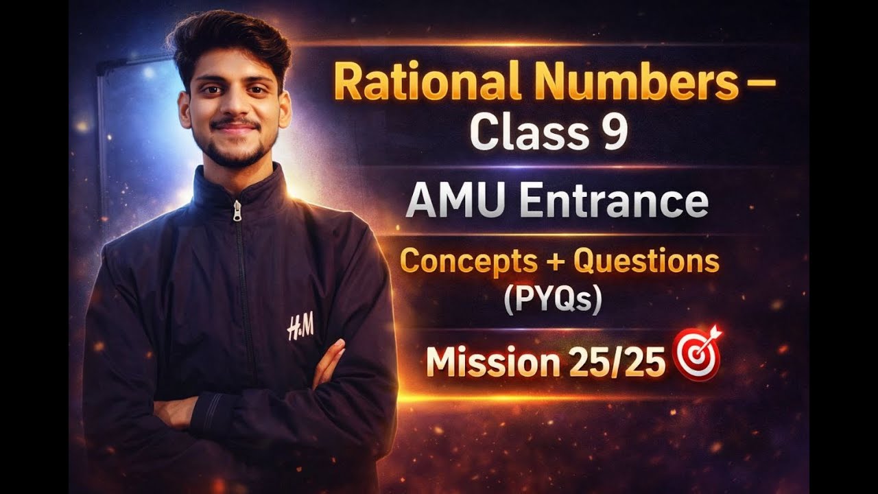 Class 9th AMU Entrance I Rational Number I By Nidhish Sir
