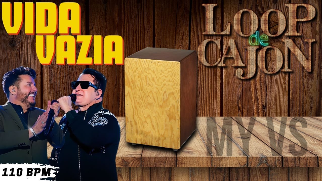 🥁 LOOP de CAJON  para TOCAR a música VIDA VAZIA do BRUNO & MARRONE | 110 bpm Playback