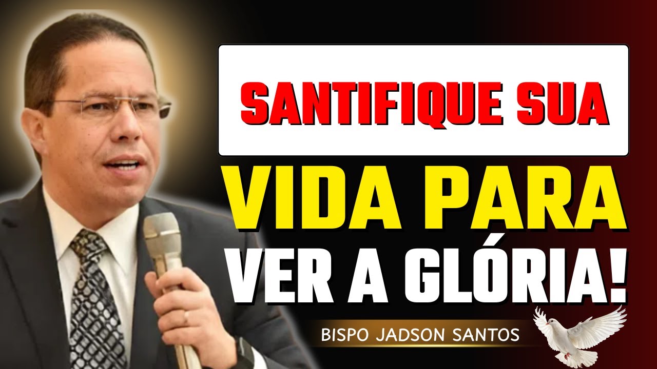 O Caminho Para a Eternidade: Como Viver com Propósito e Santidade | Bp Jadson Santos