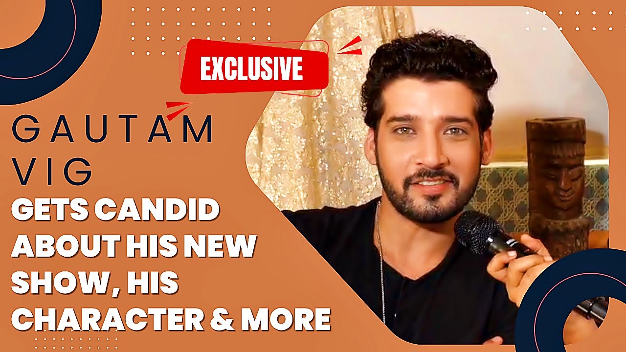 EXCLUSIVE! Gautam Vig ON 'Lekar Hum Deewana Dil,' His Journey Into The Supernatural Genre & More!