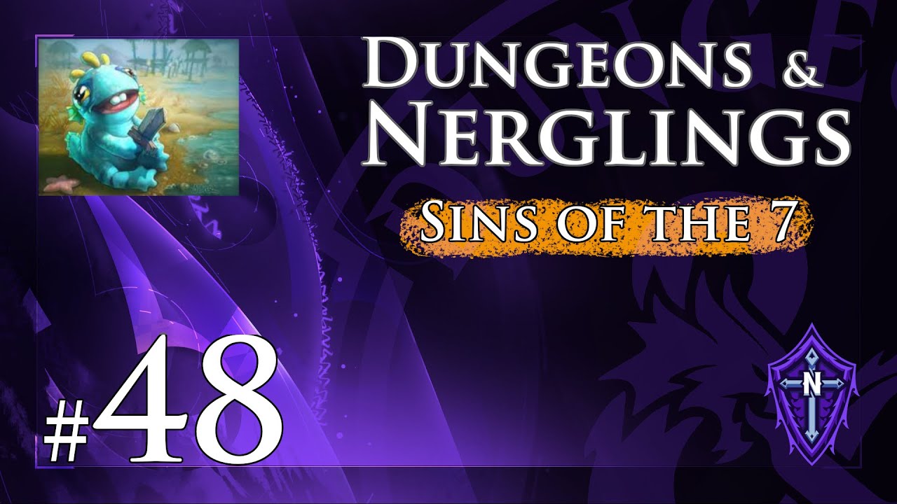 EP. #48 - Back to Back - Sins Of The Seven LIVE PLAY #dnd #ttrpg Dungeons & Nerglings