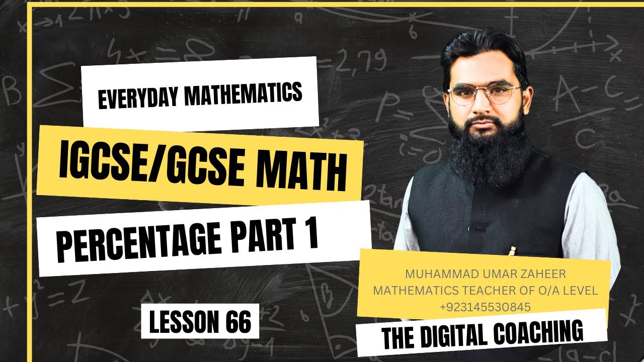 PERCENTAGE PART 1 Lec# |66 IGCSE/OLEVEL Math |Muhammad UmarZaheerTHEDIGITAL COACHING