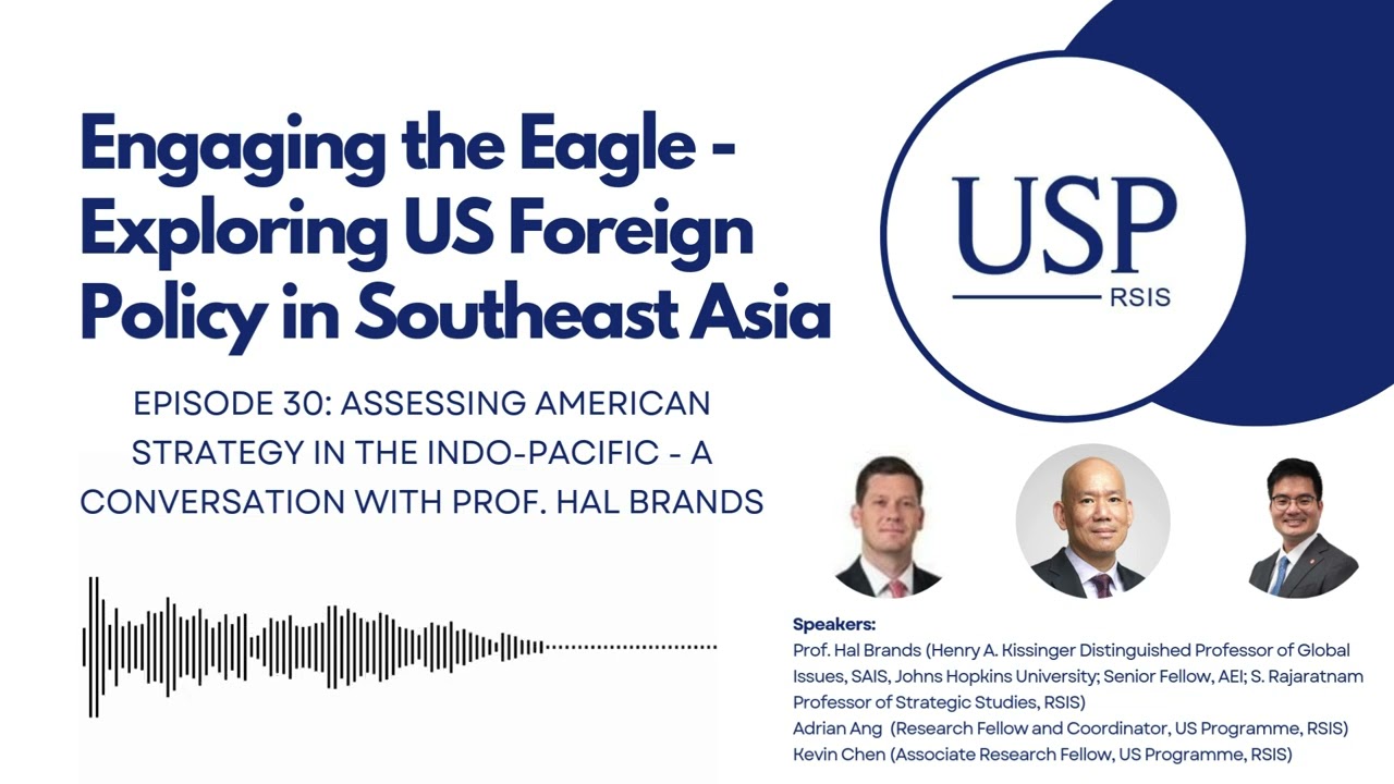 USP Podcast - Ep 30: Assessing American Strategy in the Indo-Pacific