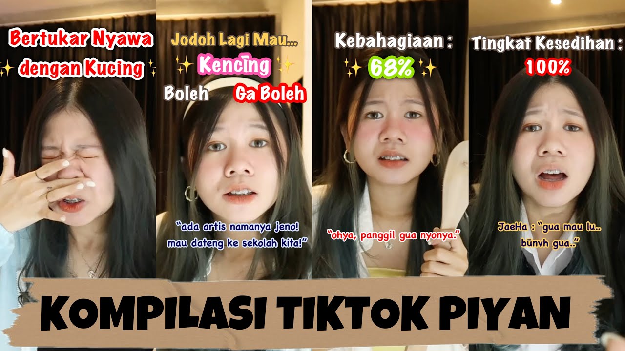 KOMPILASI VIDEO TIKTOK PIYAN (JULY III)- Kentang Idaman 2022