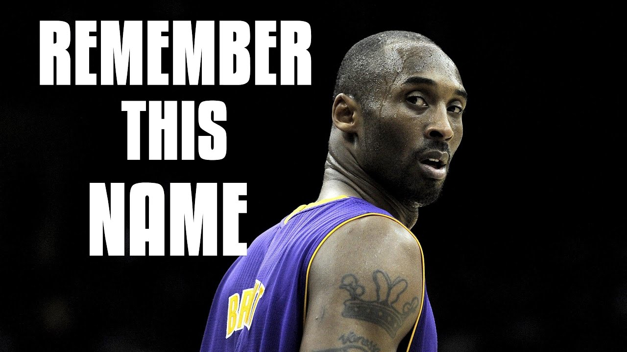 Kobe Bryant - Remember This Name [HD]
