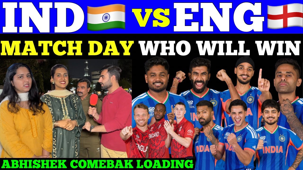 IND🇮🇳 vs ENG🏴󠁧󠁢󠁥󠁮󠁧󠁿 Match Day Who Will Win🥵 |Abhishek & Ishan And Sanju Terror | Pak Public Reaction