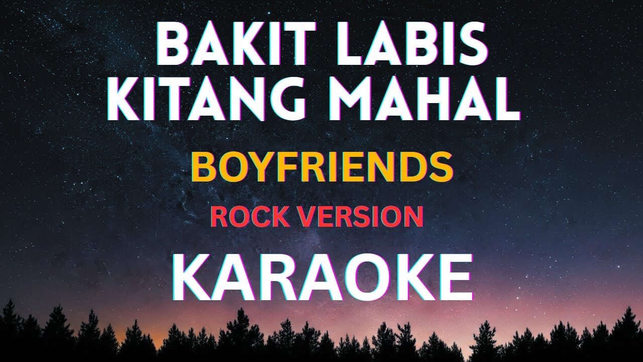 Bakit Labis Kitang Mahal | Karaoke Rock Version - HypeRaker