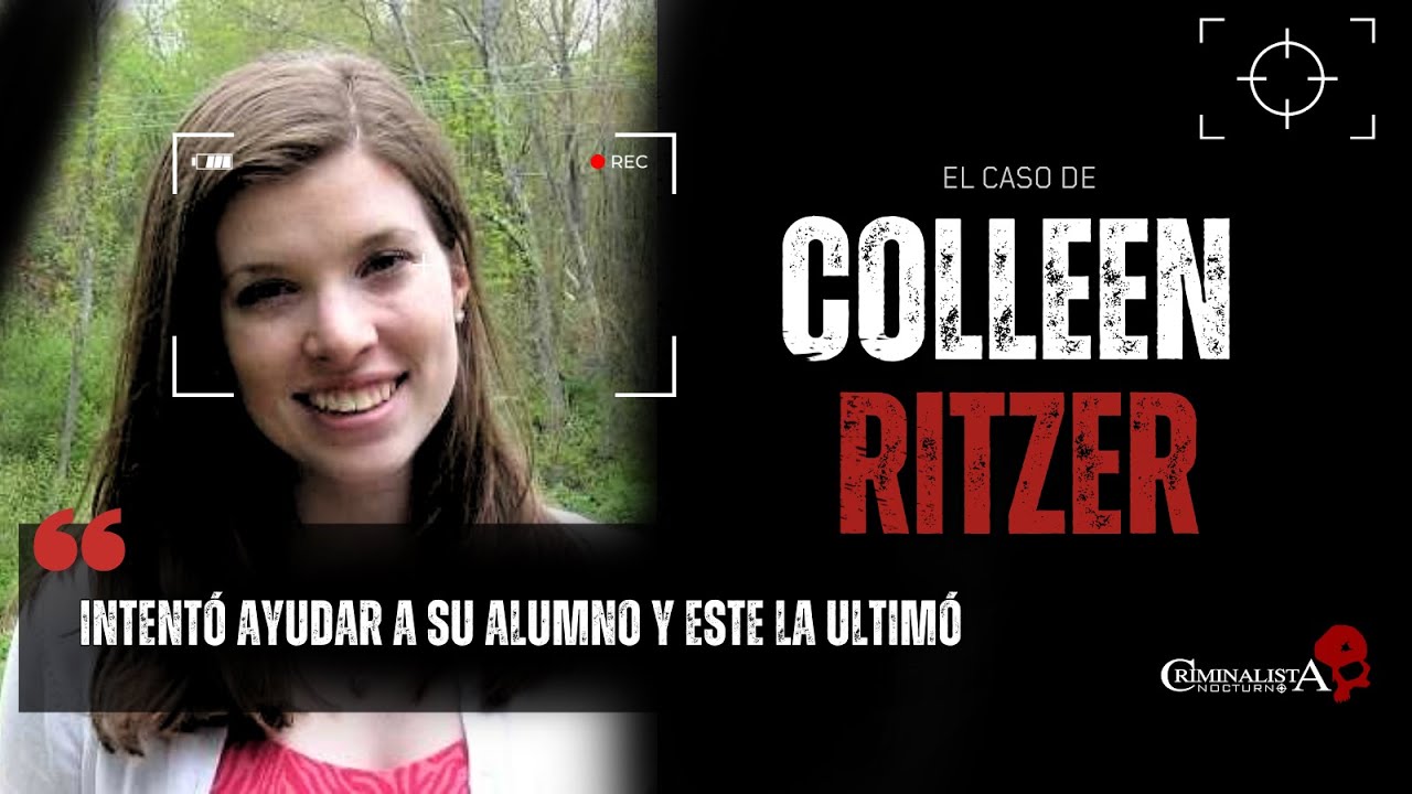 El caso de Collen Ritzer | Criminalista Nocturno