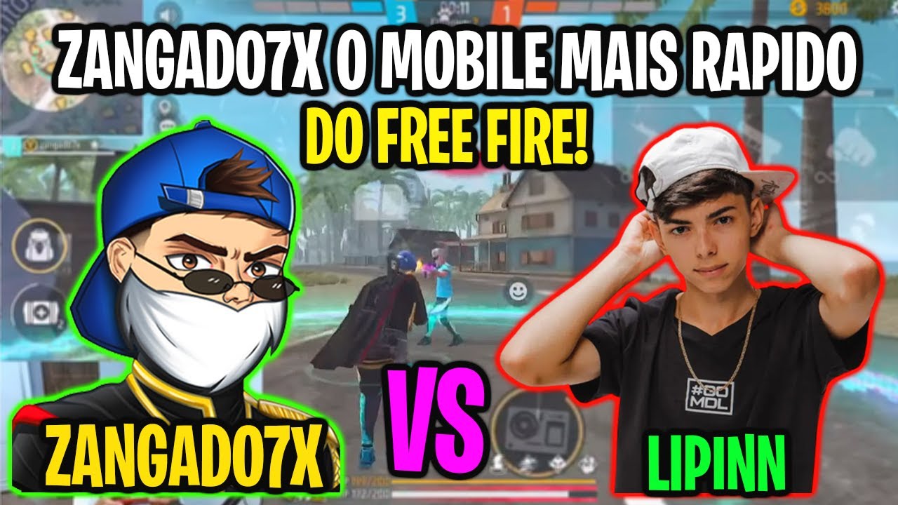 ZANGADO7X VS LIPINN - ZANGADO O MOBILE MAIS RAPIDO DO JOGO ASSUSTOU A TODOS NESSE X1 HISTÓRICO
