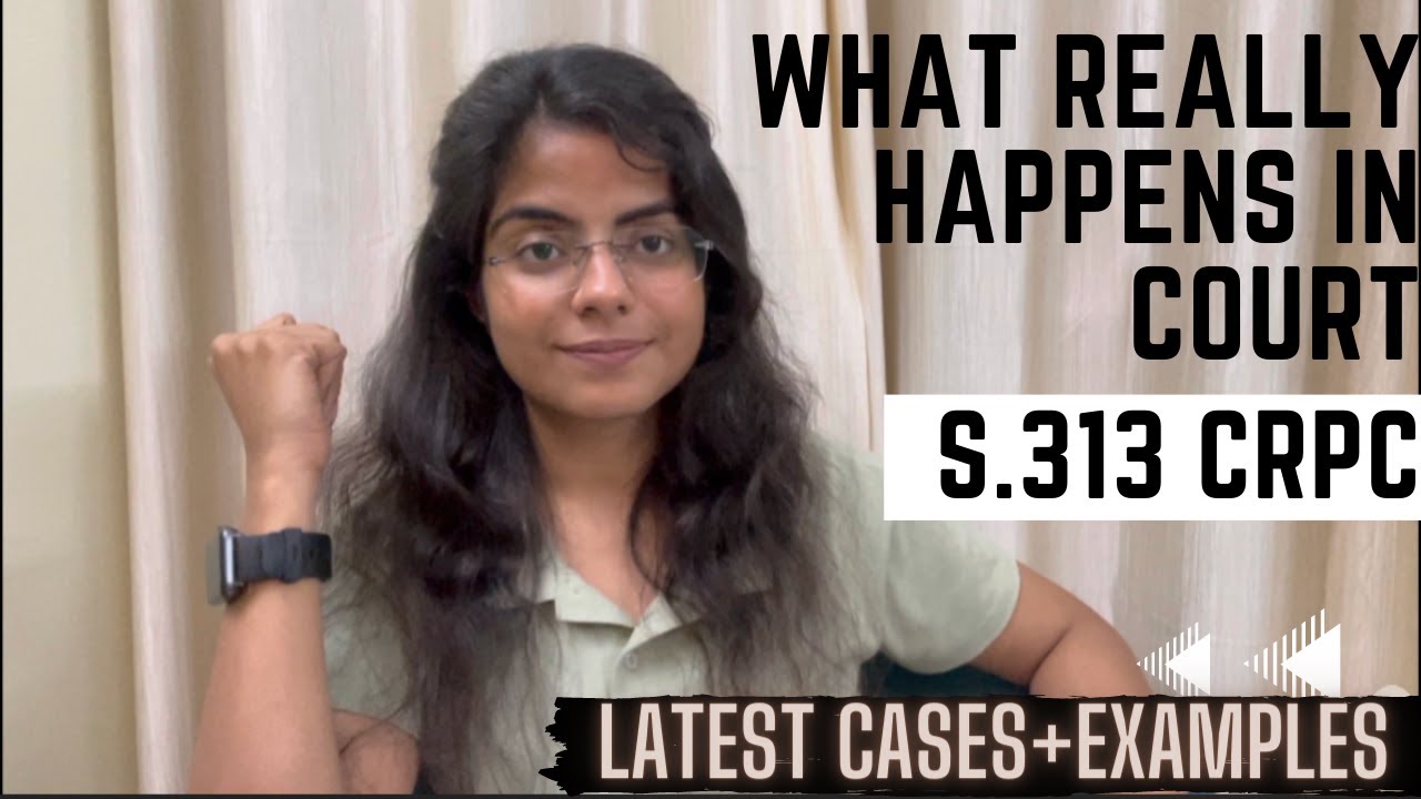 Section 313, CrPC| Examination of accused by Court| Latest SC cases and Practical questions #crpc