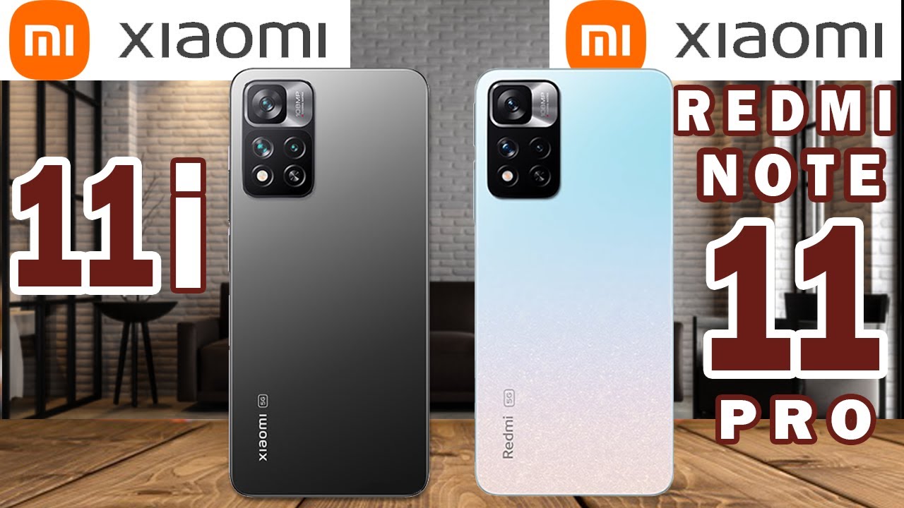 Xiaomi 11i vs Xiaomi Redmi Note 11 Pro | Full Comparison