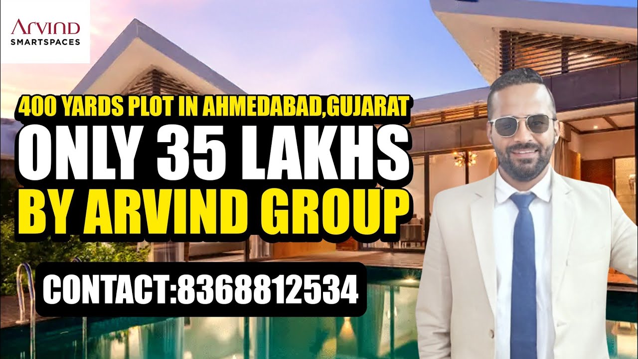 Affordable 400 Yards Plot in Ahmedabad by Arvind Group – ₹35 Lakhs Only | Book Now! 