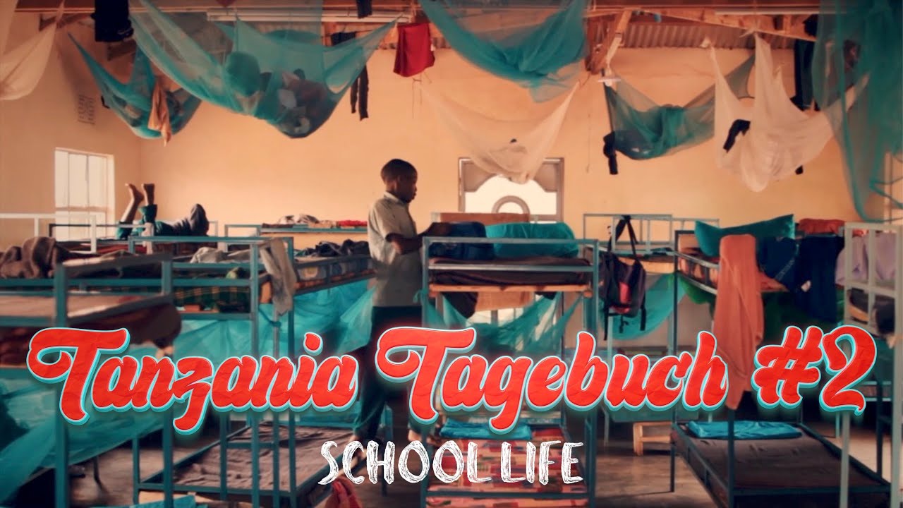 Tanzania Tagebuch #2 - School Life