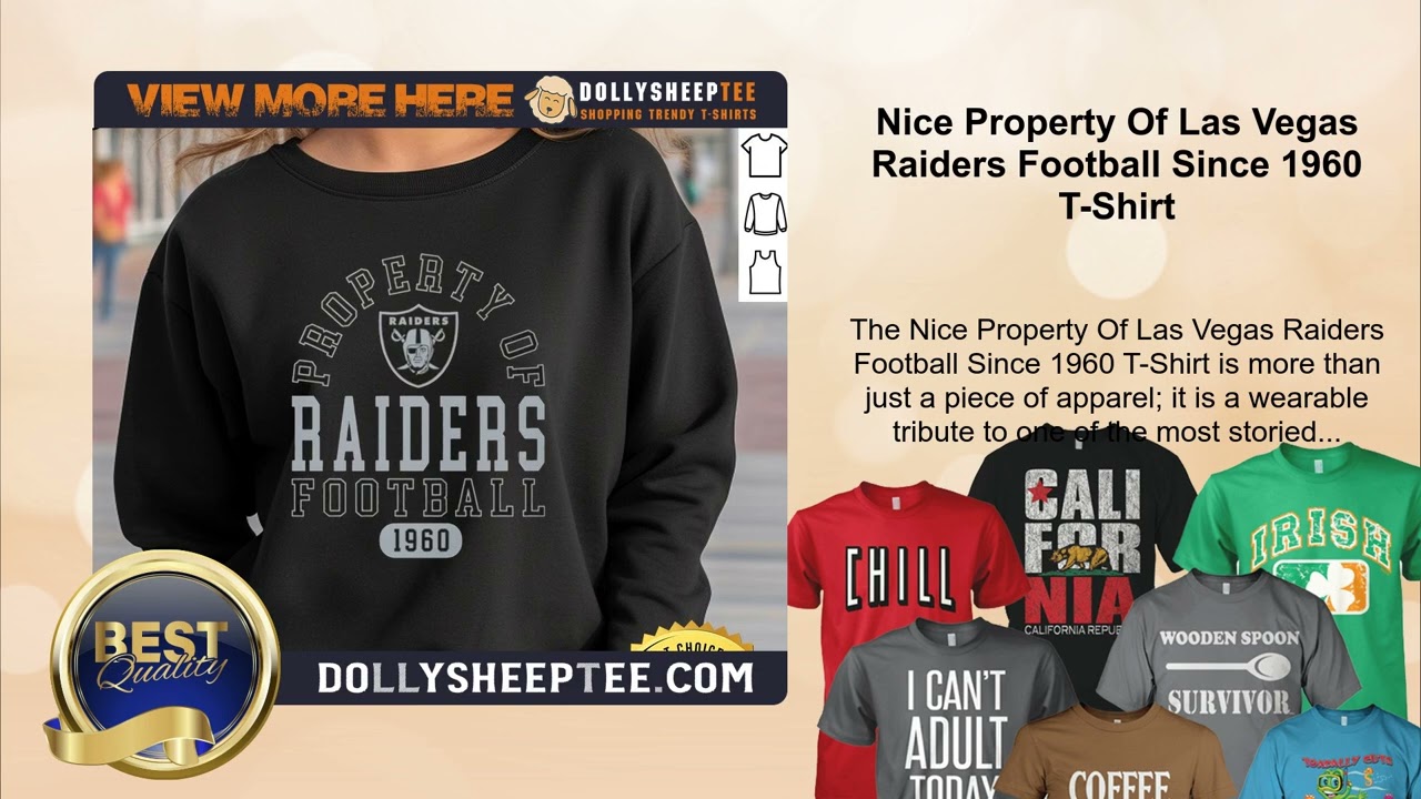 Nice Property Of Las Vegas Raiders Football Since 1960 T-Shirt