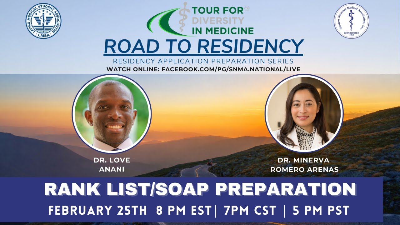 Road to Residency: Rank List/ SOAP Preparation