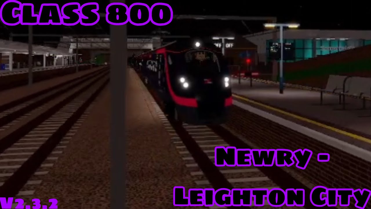 [V2.3.2] Управляем поездом Class 800 из Ньюри в Лейтон-Сити! (SCR)