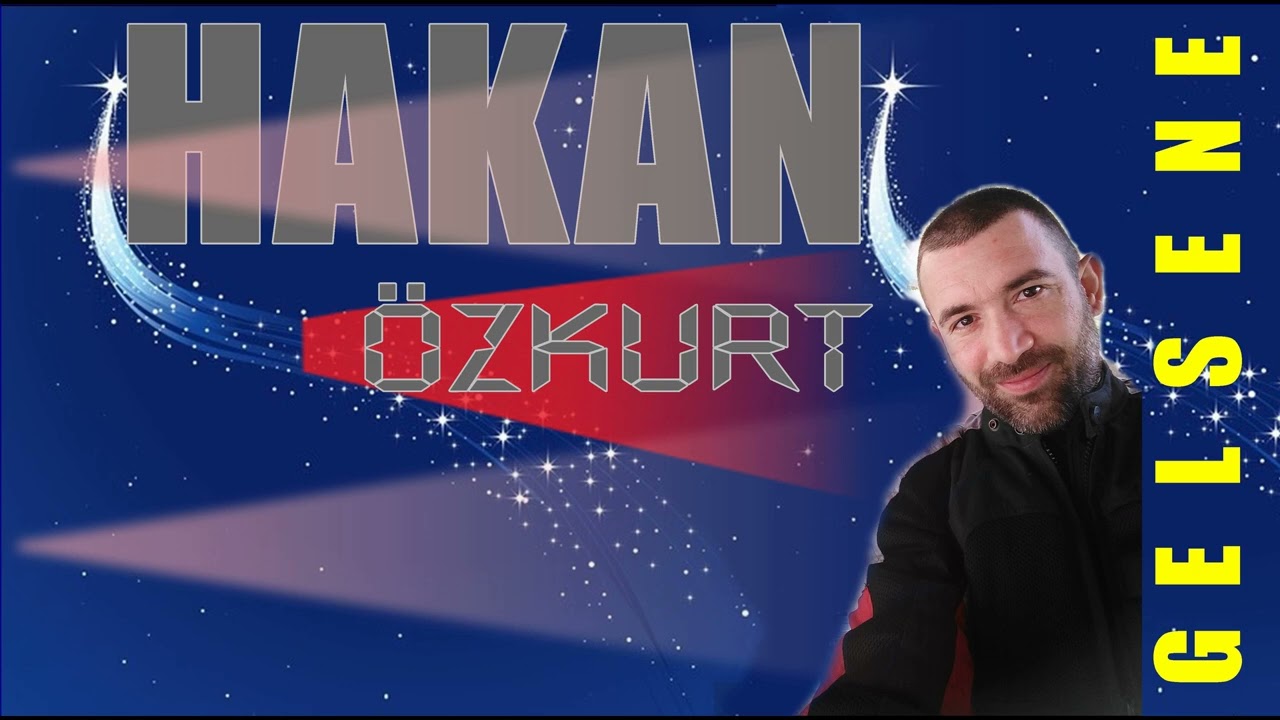 HAKAN ÖZKURT - Gelsene -