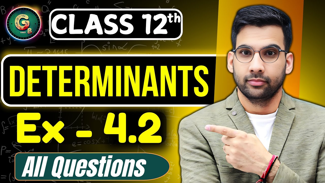 Class - 12 Ex - 4.2 || Determinations Class 12 CBSE NCERT | Green Board #determinantsclass12