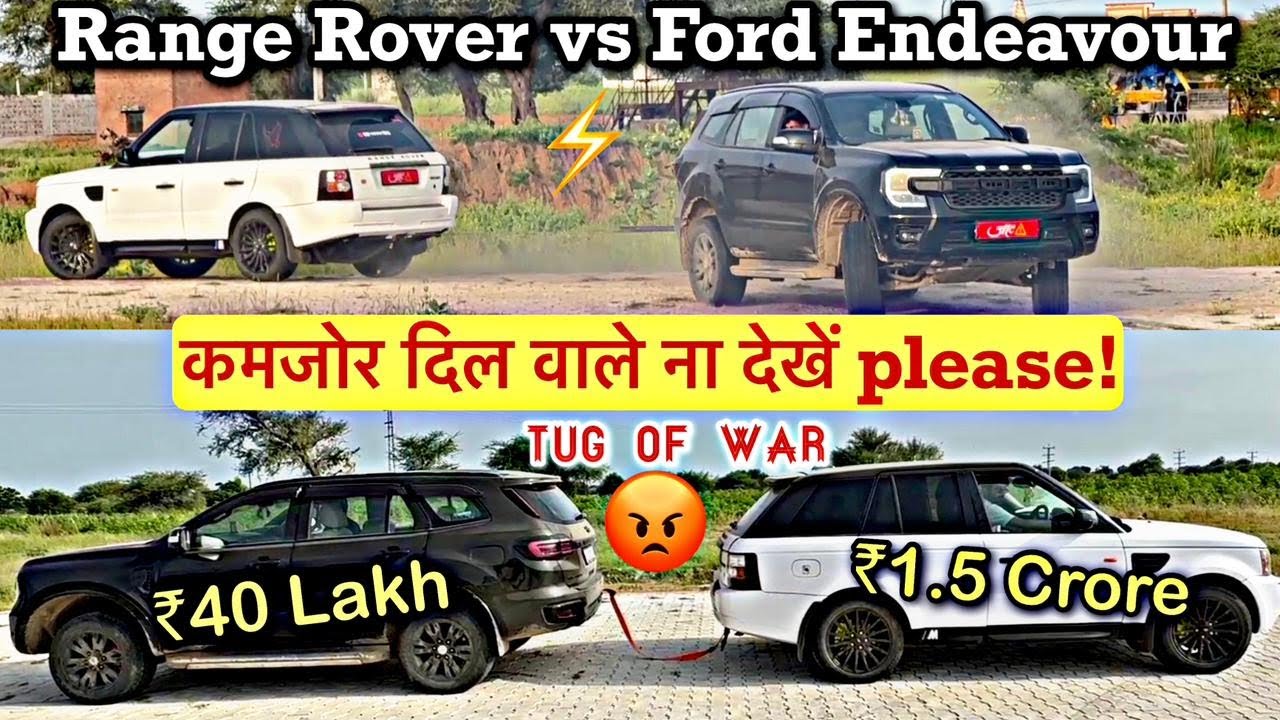 ⚠️DANGER⚠️ First Time in WORLD : Range Rover Sport vs Ford Endeavour 😈 TUG OF WAR