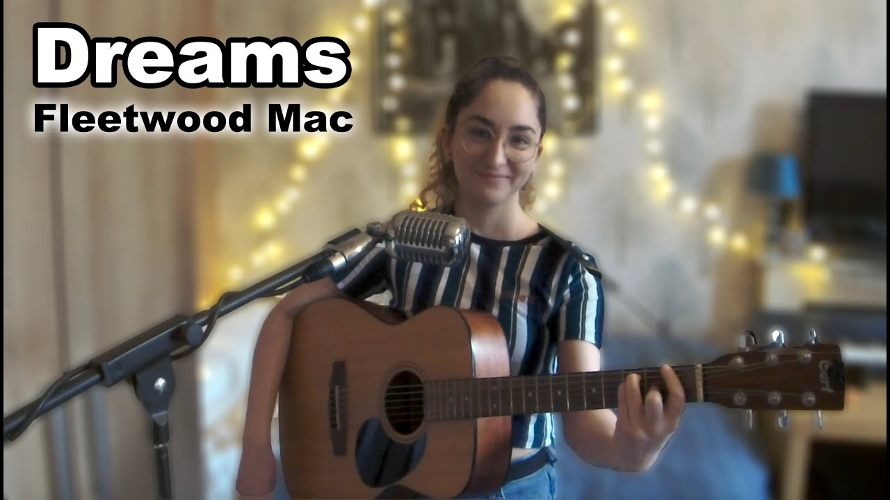 Dreams by Fleetwood Mac - COVER