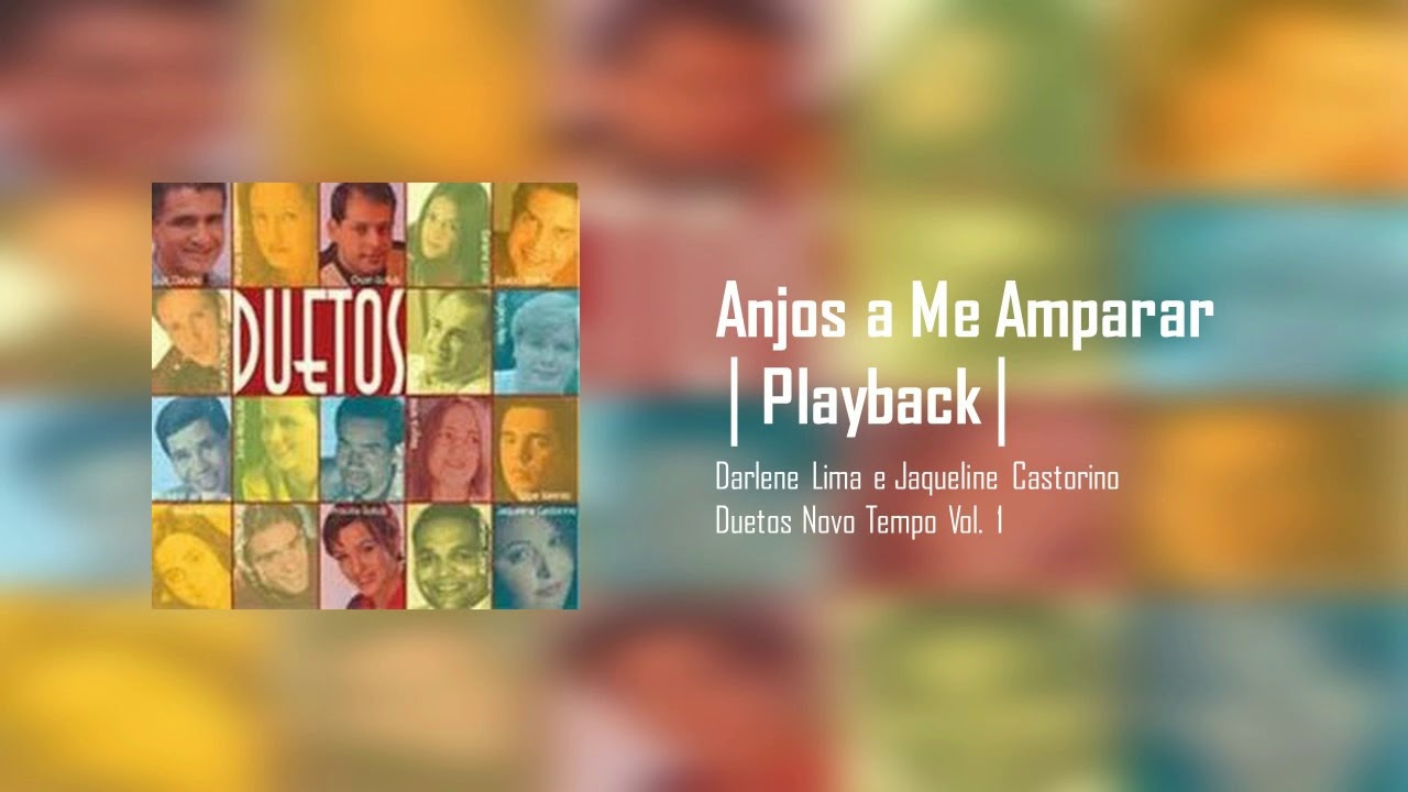 Duetos Novo Tempo - Anjos a Me Amparar | Playback