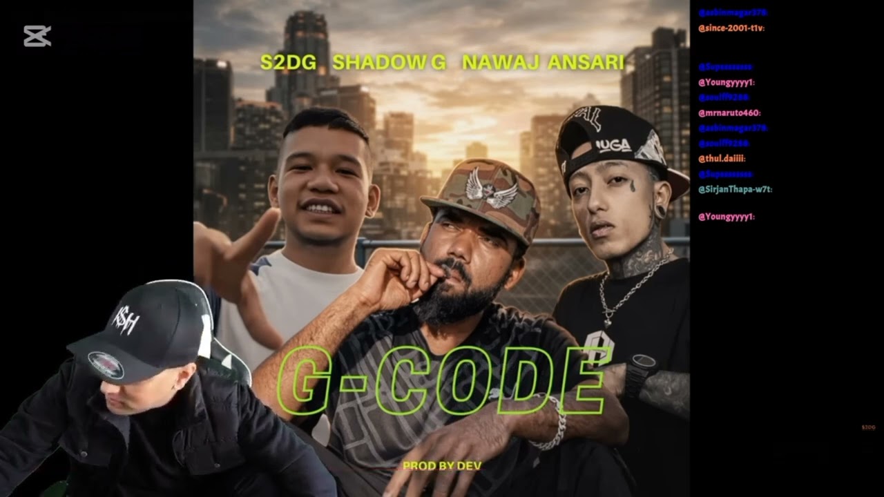 G-Code. S2dg Shadow g  Nawaj Ansari. Reaction by jhapalish