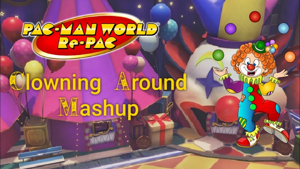 Pacman World - Clowning around [Mashup (Original/ Re Pac)]