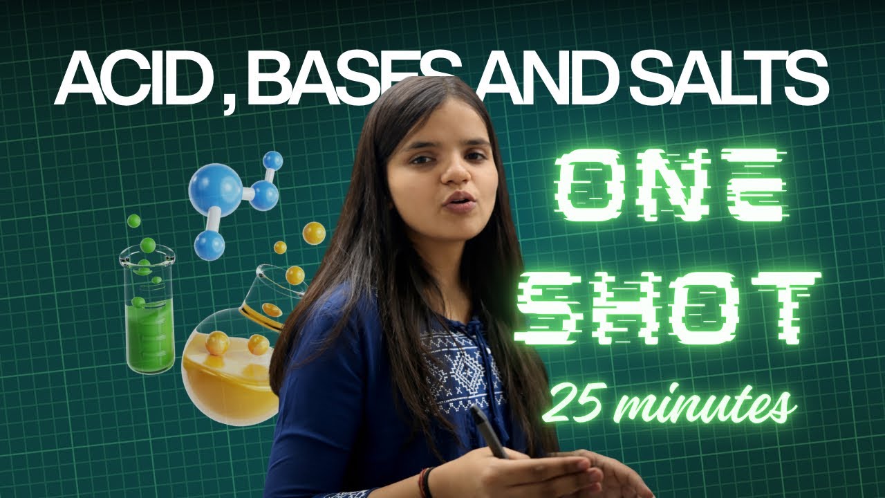 📚 Acids, Bases and Salts – One Shot Revision | Class 10 Science | Complete Chapter in 25 Minutes