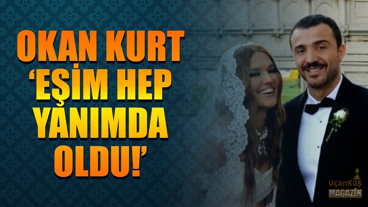 OKAN KURT: 