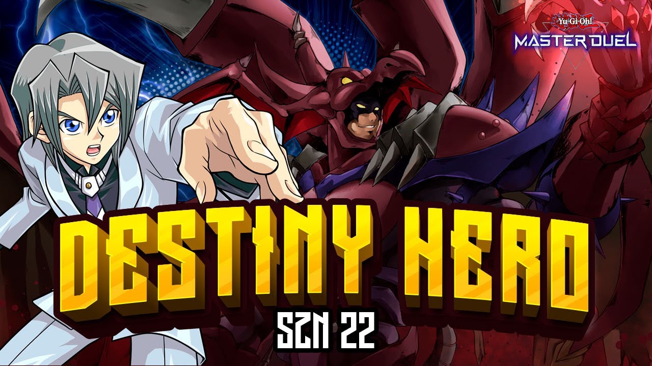 Yu-Gi-Oh! Master Duel - Destiny HERO SEASON 22 🔥