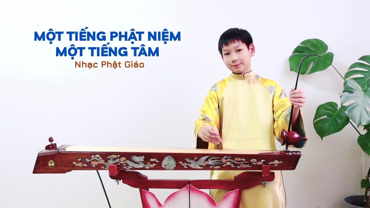 Một Tiếng Phật Niệm - Một Tiếng Tâm (Nhạc Phật Giáo) | Đàn Bầu Minh Khôi Daniel 