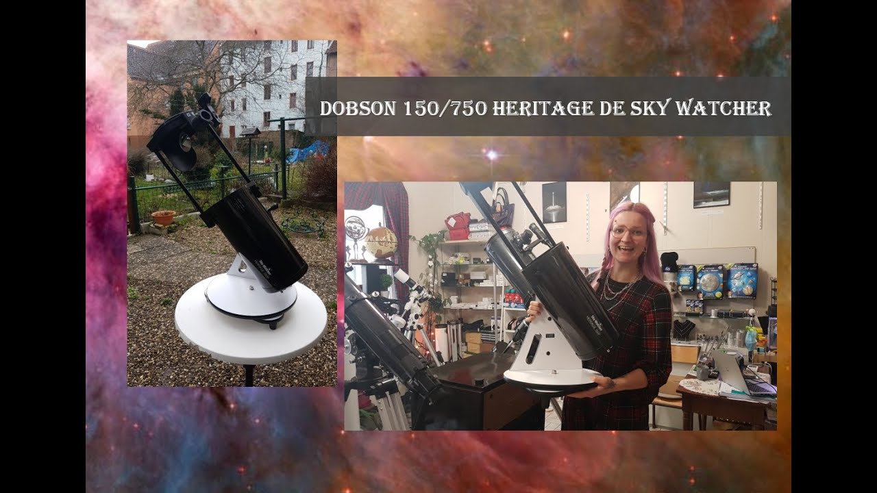Sky Watcher Dobson 150 750 Heritage