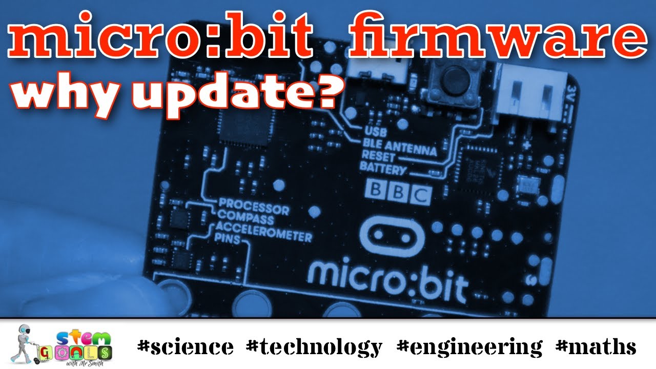 BBC micro:bit FIRMWARE UPGRADE - how to do it and why