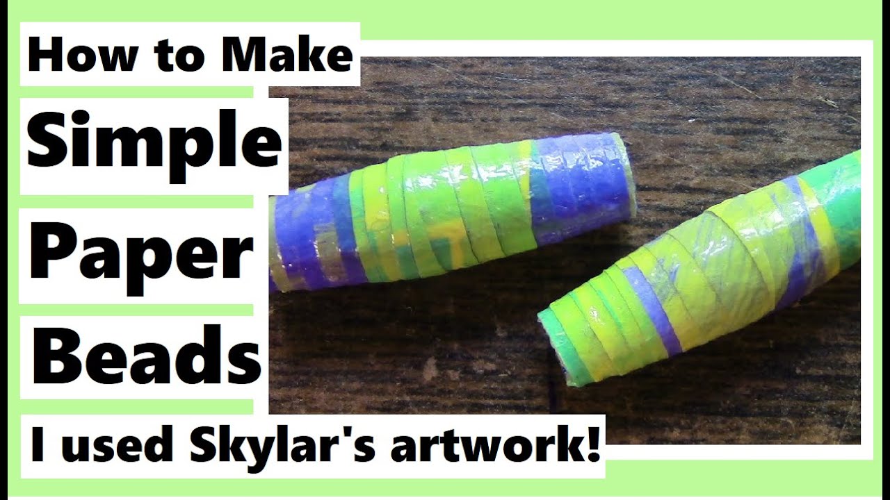 How To Make Simple Tapered Paper Beads Using Painted Paper