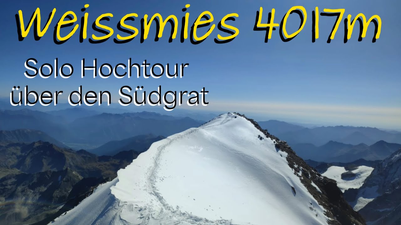 Weissmies 4017m | Solo Hochtour mit Zelt über den Südgrat