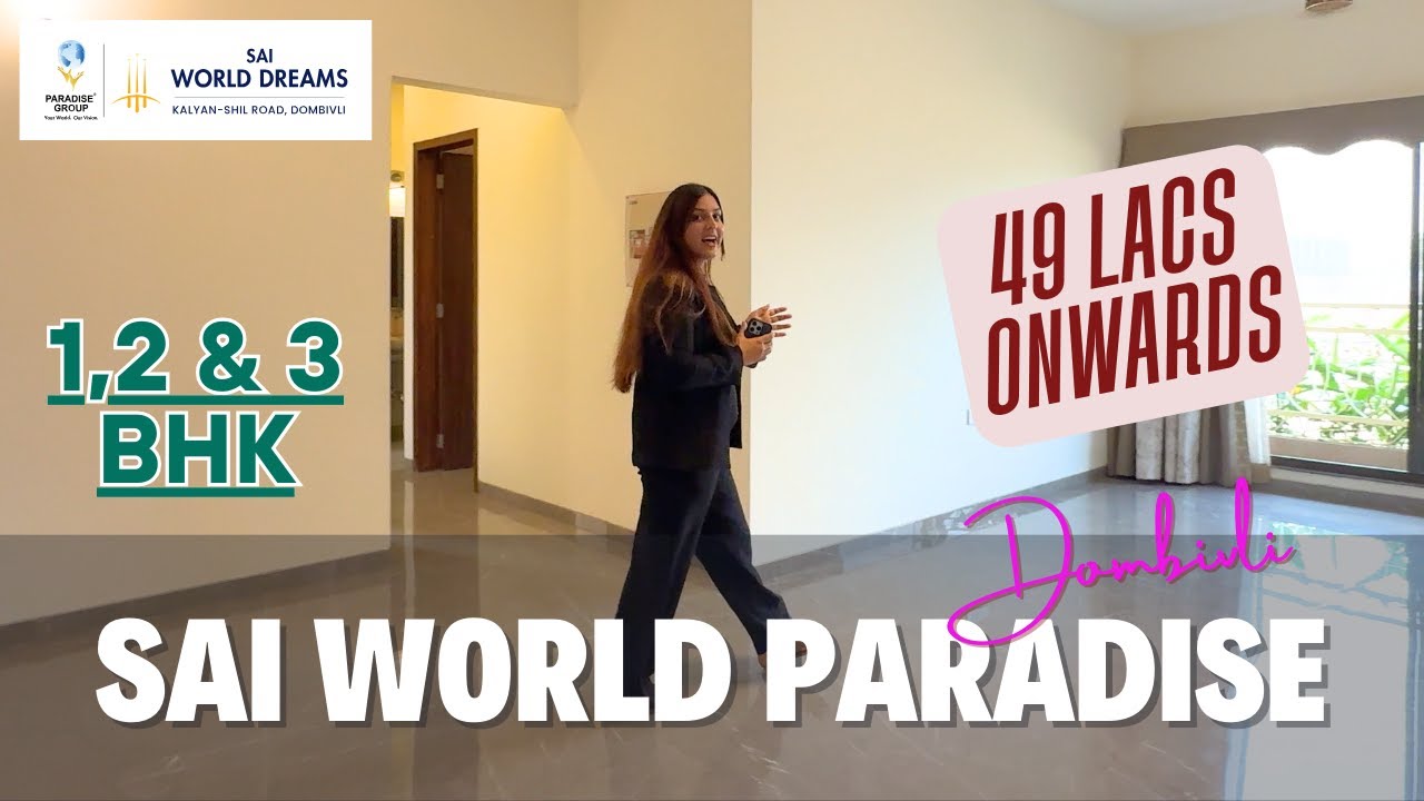 Sai World Dreams Dombivli | Paradise Group Dombivli | Call 9326491645 For Site Visit