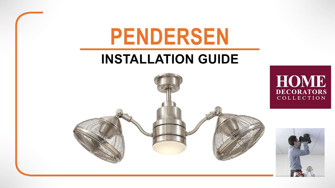 Pendersen Ceiling Fan Installation Guide