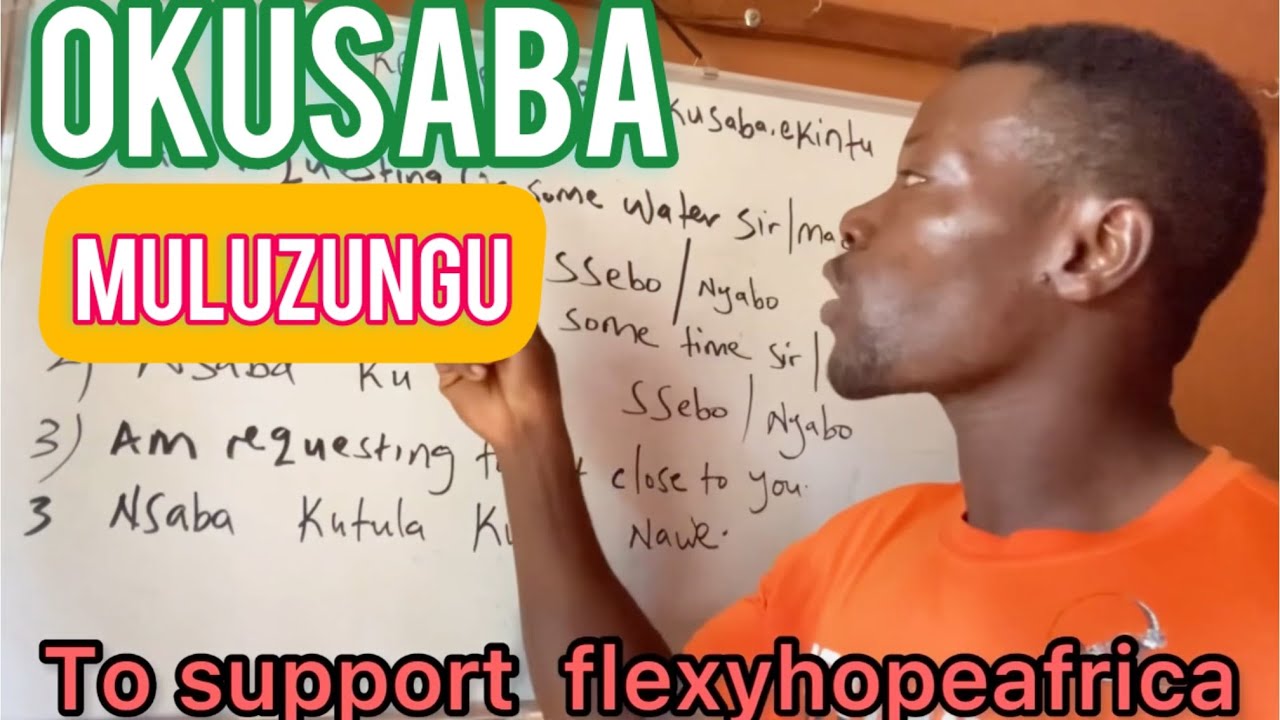 Yiiga Oluzungu-yiga okusaba ebintu muluzungu nga #nsaba #kutula