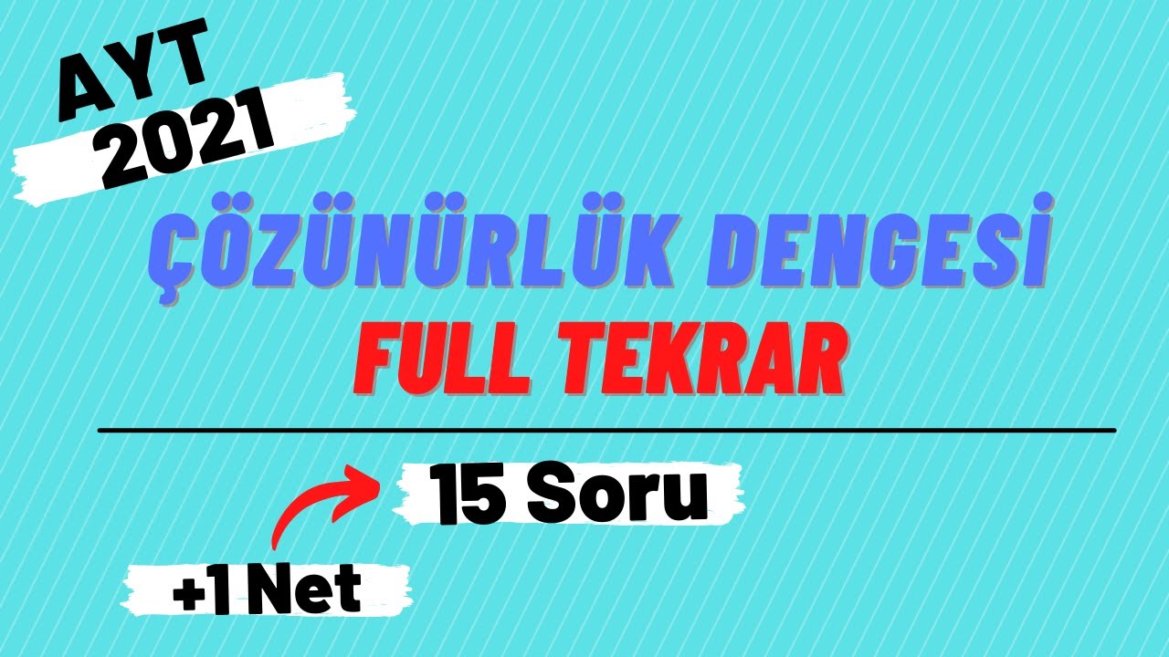 &Ccedil;&ouml;z&uuml;n&uuml;rl&uuml;k Dengesi | Soru &Ccedil;&ouml;z&uuml;m&uuml; | Kimya Full Tekrar - AYT