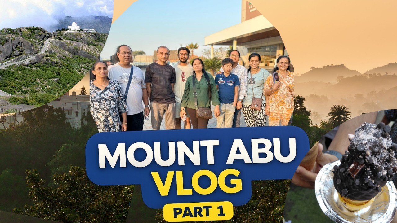 Exploring Rajasthan's ONLY Hill Station! ⛰️ | Mount Abu Vlog Part 1