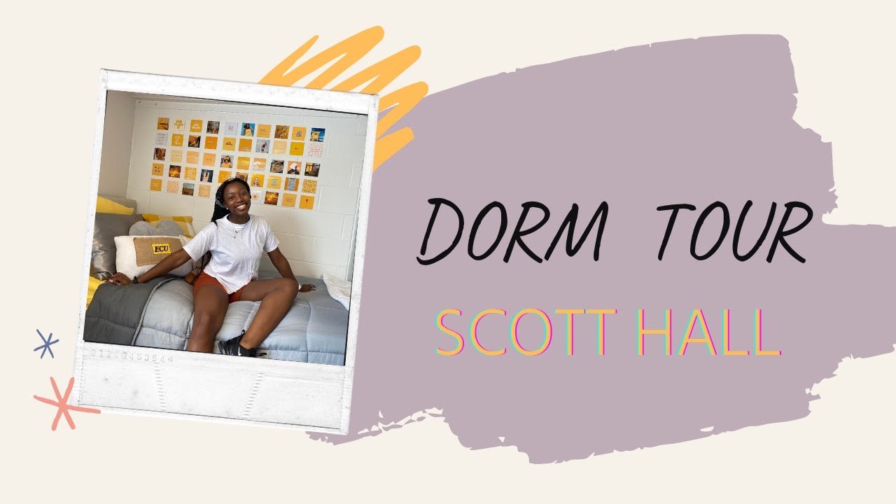 DORM TOUR | SCOTT HALL