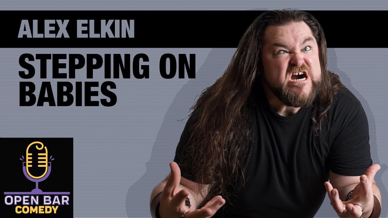 Alex Elkin | Stepping On Babies | Half Hour Comedy Special