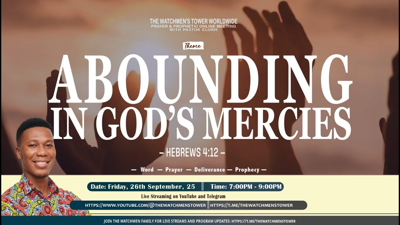 The Watchmen's Tower Worldwide | Part 21 - Abounding In God's Mercies