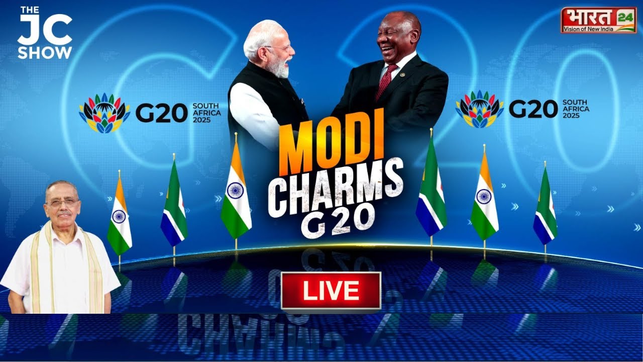 The JC Show LIVE: MODI CHARMS G20 | PM Modi South Africa Visit | Dr. Jagdeesh Chandra | PM Modi